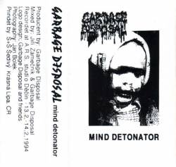 Garbage Disposal : Mind Detonator